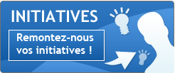 Remontez-nous vos initiatives