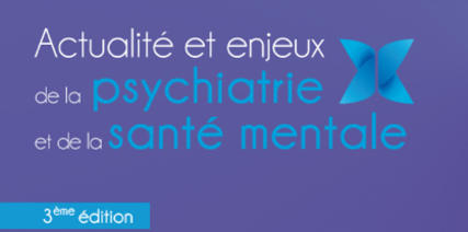 Bandeau de la journée 2014 "psychiatrie et santé mentale" Bandeau de la journée 2014 "psychiatrie et santé mentale"