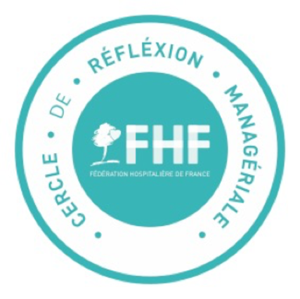 FHF - Cercle de réflexion managériale FHF - Cercle de réflexion managériale