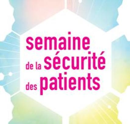 Semaine de la sécurité des patients Semaine de la sécurité des patients